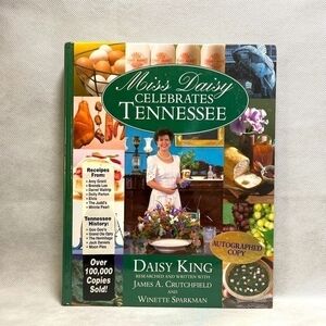 Autographed Recipes Book Miss Daisy Celebrates Tennessee Cookbook Cooking Recipe